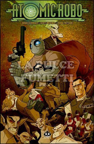 ATOMIC ROBO #     4: ATOMIC ROBO E ALTRE STRANEZZE